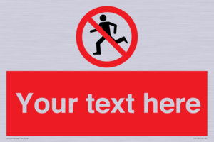 Custom No Running Sign